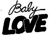 BABY LOVE