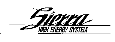 SIERRA HIGH ENERGY SYSTEM