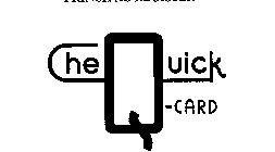 CHEQUICK Q-CARD