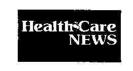 HEALTH CARE NEWS