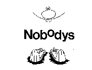 NOBODYS