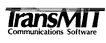 TRANSMIT COMMUNICATIONS SOFTWARE