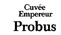 CUVEE EMPEREUR PROBUS