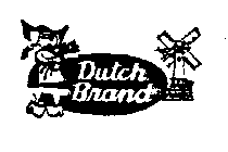 DUTCH BRAND