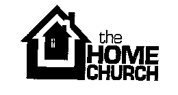 THE HOME CHURCH