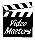 VIDEO MASTERS