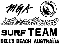 MGA INTERNATIONAL SURF TEAM BELL'S BEACH AUSTRALIA