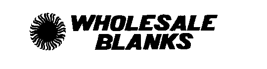 WHOLESALE BLANKS