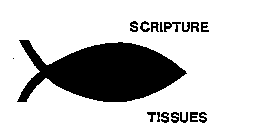 SCRIPTURE TISSUES
