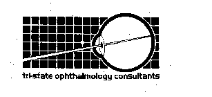 TRI-STATE OPHTHALMOLOGY CONSULTANTS