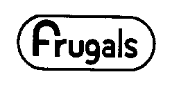 FRUGALS