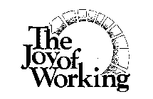 THE JOY OF WORKING