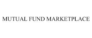 MUTUAL FUND MARKETPLACE