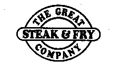 THE GREAT STEAK & FRY COMPANY
