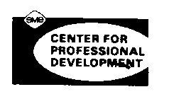 SME CENTER FOR PROFESSIONAL DEVELOPMENT