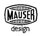 MAUSER DESIGN