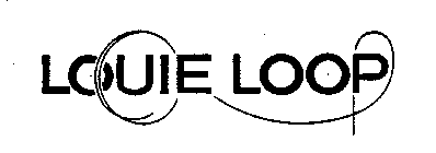 LOUIE LOOP