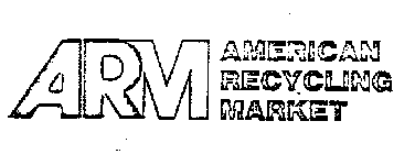 ARM AMERICAN RECYCLING MARKET
