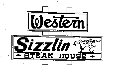WESTERN SIZZLIN STEAK HOUSE