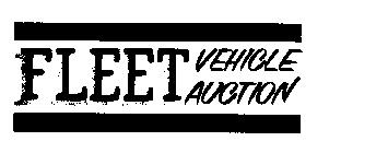 FLEET VEHICLE AUCTION