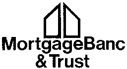 MORTGAGEBANC & TRUST