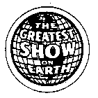 THE GREATEST SHOW ON EARTH