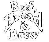 BEEF, BREAD & BREW