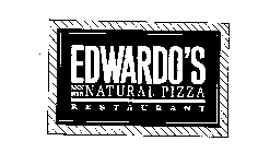 EDWARDO'S NATURAL PIZZA RESTAURANT