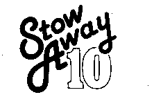 STOW AWAY 10