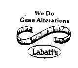 WE DO GENE ALTERATIONS LABATT'S