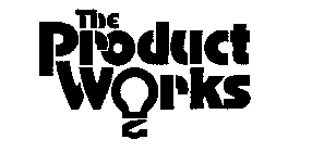 THE PRODUCT WORKS
