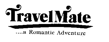 TRAVEL MATE ....A ROMANTIC ADVENTURE