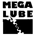 MEGA LUBE