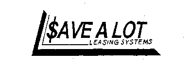 $AVE A LOT LEASING SYSTEMS