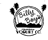 BILLY BOY'S FROZEN YOGURT CO.