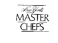 NEW YORK'S MASTER CHEFS