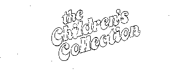 THE CHILDREN'S COLLECTION