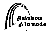 RAINBOW A LA MODE