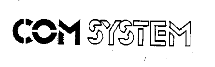 COM SYSTEM