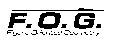 F.O.G. FIGURE ORIENTED GEOMETRY