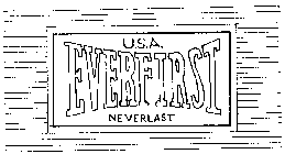 U.S.A. EVERFIRST NEVERLAST