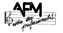 AFM WE'RE THE PROFESSIONALS !