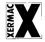 XERMAC X