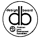 DESIGN BOARD AMERICAN LAND DEVELOPMENT ASSOCIATION DB
