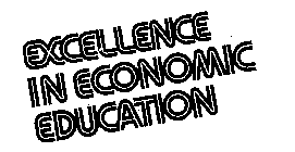 EXCELLENCE IN ECONOMIC EDUCATION