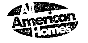ALL AMERICAN HOMES
