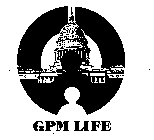 GPM LIFE