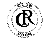 CLUB ROOM CR