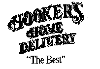 HOOKER'S HOME DELIVERY 