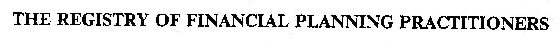 THE REGISTRY OF FINANCIAL PLANNING PRACTITIONERS